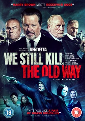 We Still Kill the Old Way (2014) [1080p]