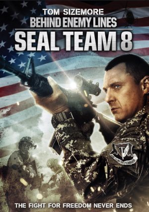 Seal Team Eight Behind Enemy Lines (2014) [1080p]
